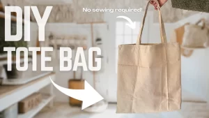 Learn How to Make a Tote Bag